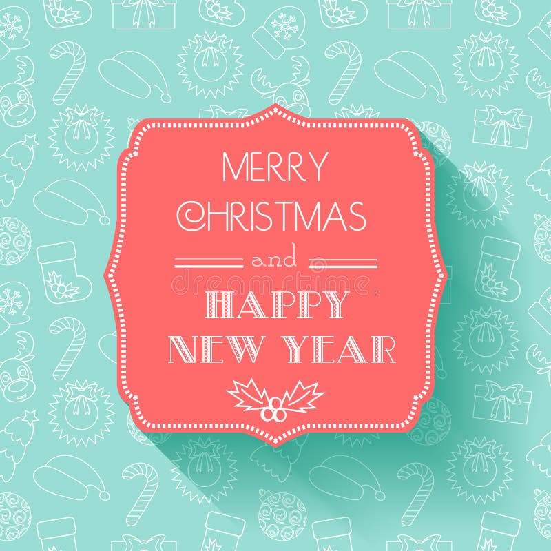 New Year and Christmas Card. Flat design. Seamless background. Typography. Shadow.