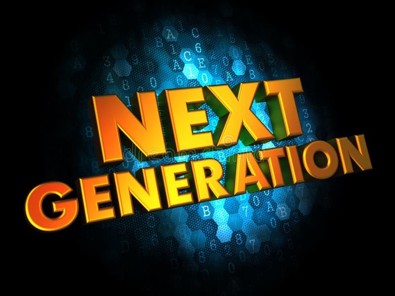 Next Generation Concept on Digital Background.