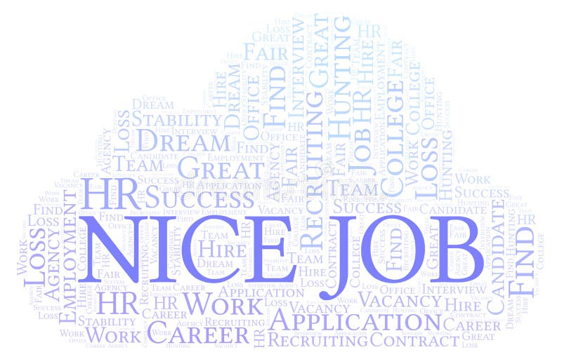 Nice Job word cloud. stock illustration. Illustration of font 127590880