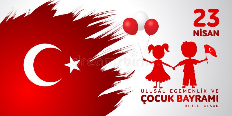 23 апреля в турции какой праздник. День защиты детей в Турции. Праздник независимости в Турции. 23 Апреля день Турции. С 23 апреля день независимости Турции.