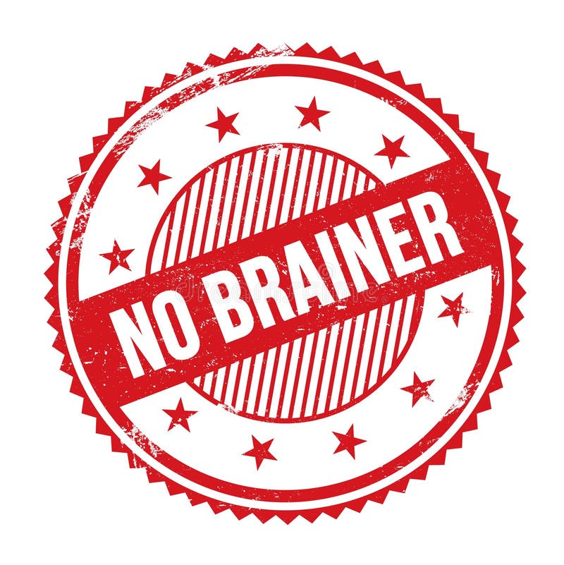 No Brainer Words On Red Stamp Sign Stock Illustration Illustration