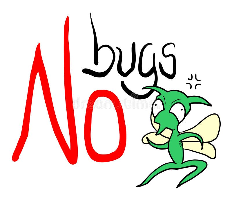 No bugs message stock vector. Illustration of vetor, creative 99975740