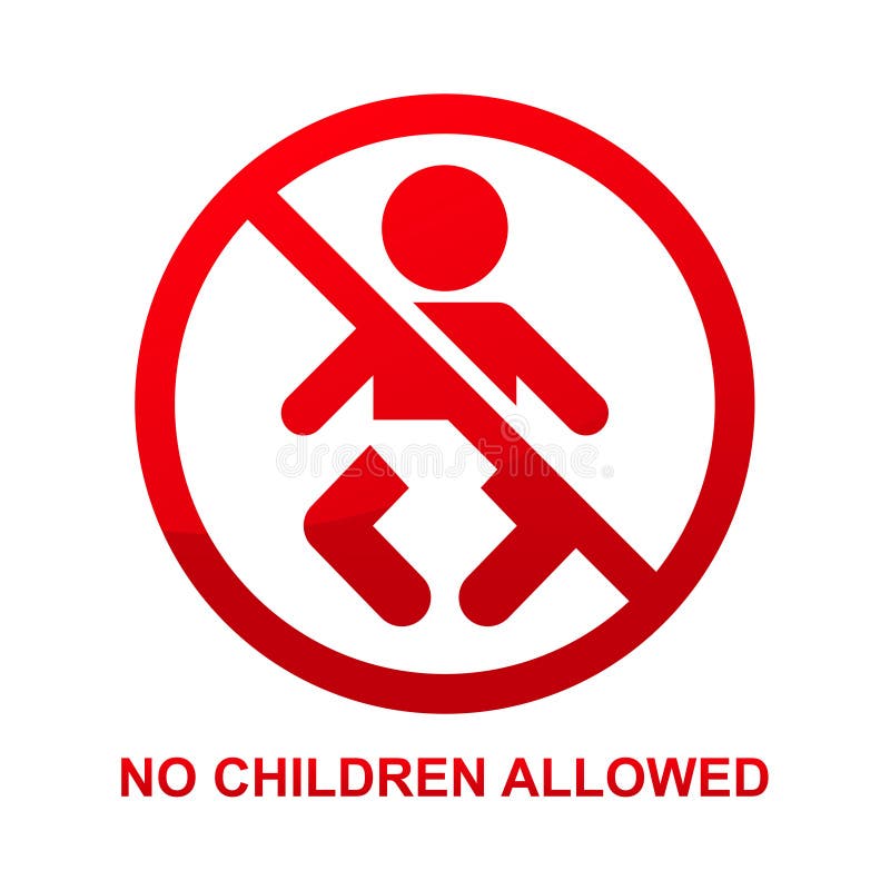 No Kids Allowed Stock Illustrations – 79 No Kids Allowed Stock