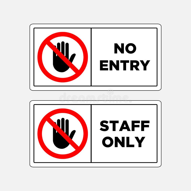 No Entry Staff Stock Illustrations – 250 No Entry Staff Stock  Illustrations, Vectors & Clipart - Dreamstime