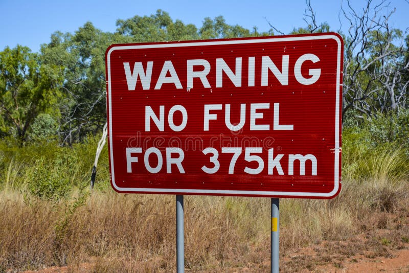 No Fuel Warning Sign in the Outback of Australia Stock Image Image of
