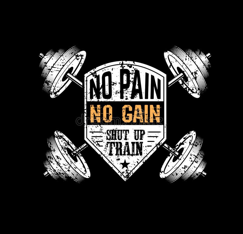 No pain no gain Gym motivational print with grunge effect, barbell and black background. Vector illustration.