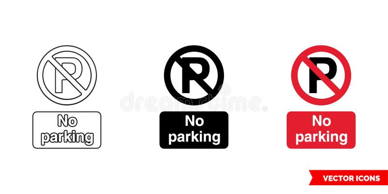 No Parking Prohibitory Sign Icon of 3 Types Color, Black and White,  Outline. Isolated Vector Sign Symbol Stock Illustration - Illustration of  element, flat: 202911985