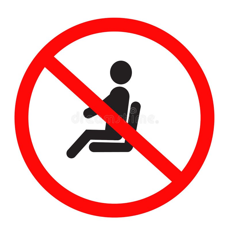 No Sitting Icon on White Background. Do Not Sit on Sign Stock Vector