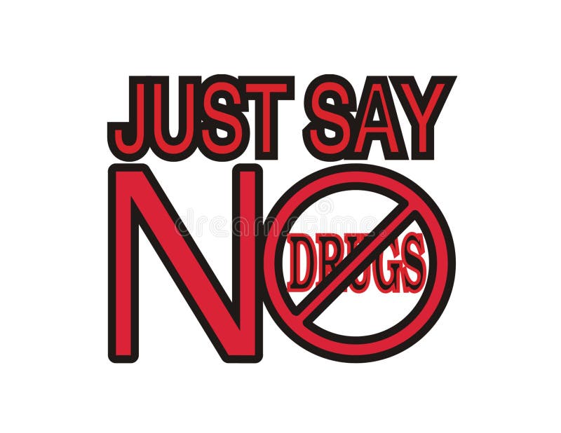 No to drugs.