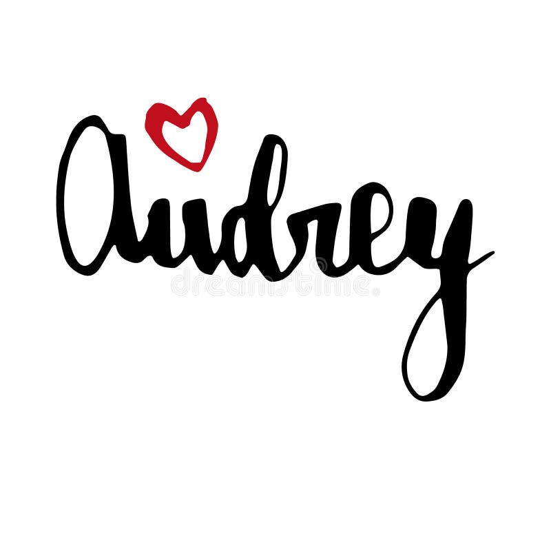 Female name Audrey. Hand drawn vector girl name. Drawn by brush words for poster, textile, card, banner, marketing, billboard. Female name Audrey. Hand drawn vector girl name. Drawn by brush words for poster, textile, card, banner, marketing, billboard