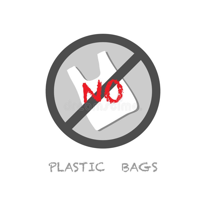 No Plastic Bags Forbidden Sign of Campaign, Reduce Global Warming ...