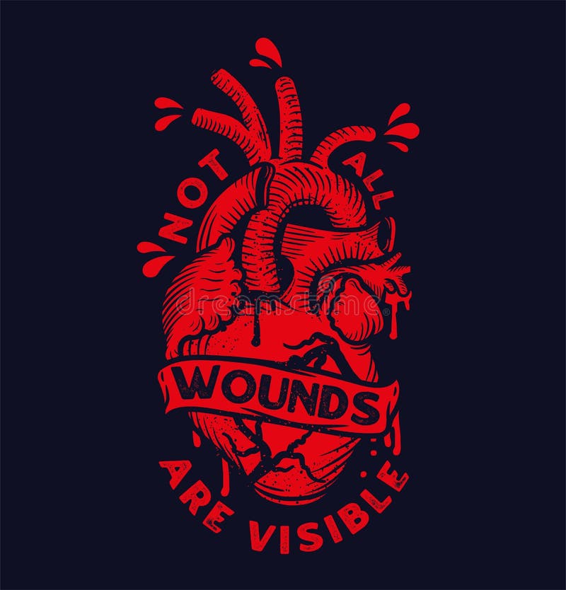 Not All Wounds are Visible Inspirational Vector Typography ...
