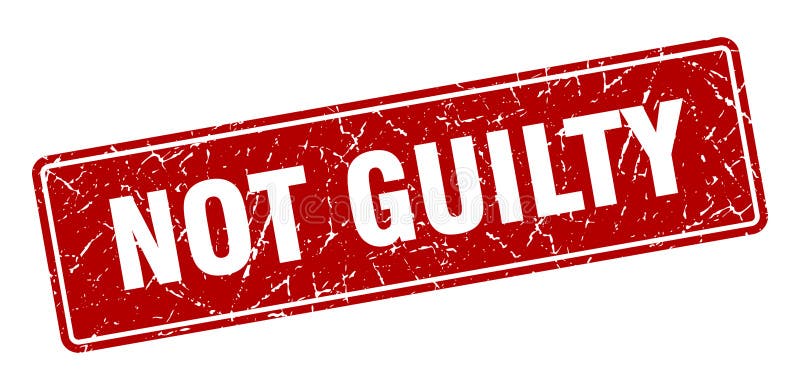 Not Guilty Sign Not Guilty Grunge Stamp Stock Vector Illustration Of Sign Banner