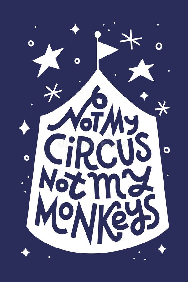 Not My Circus Monkeys Stock Illustrations – 12 Not My Circus Monkeys ...