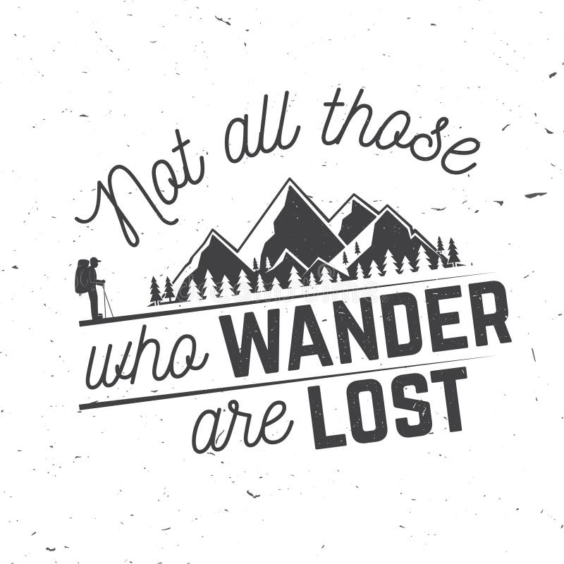 Not All those Who Wander are Lost. Hand Drawn Vector Quote Lettering ...