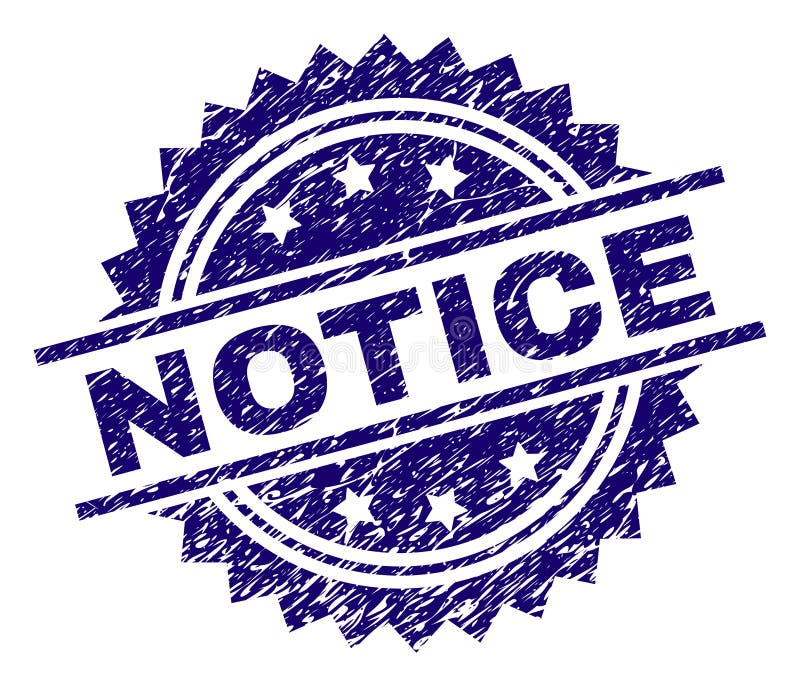 Scratched Textured NOTICE Stamp Seal stock illustration