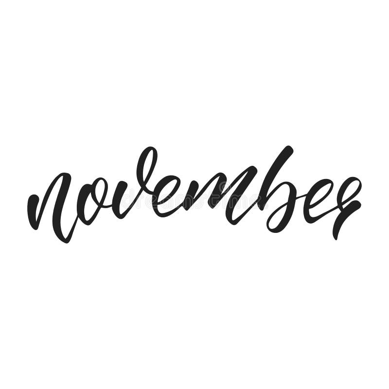 November. Autumn Lettering. Autumn Seasonal Hand Lettering Quote. Stock ...