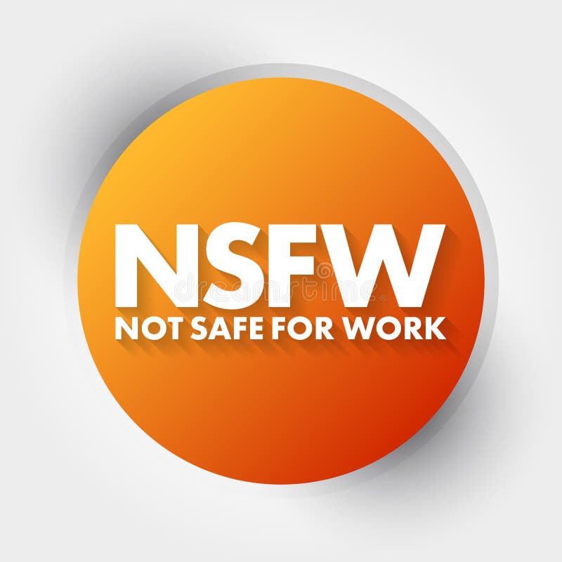 O que significa nsfw o not safe for work en español