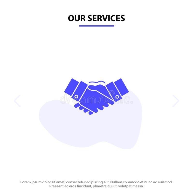 Nuestro apretón de manos de los servicios, acuerdo, negocio, manos, socios, plantilla sólida de la tarjeta de la web del icono de libre illustration Nuestro apretón de manos de los servicios, acuerdo, negocio, manos, socios, plantilla sólida de la tarjeta de la web del icono de libre illustration