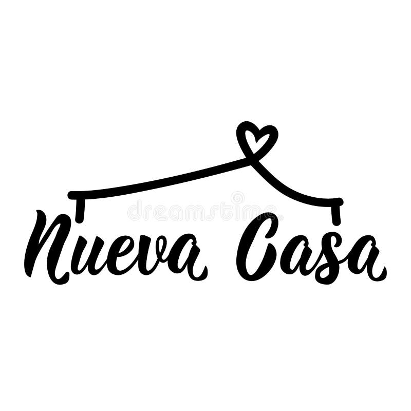 Nueva casa. inscripționare. traducere de la noua casă spaniolă. element pentru banderole și afișe. caligrafie modernă stock illustration