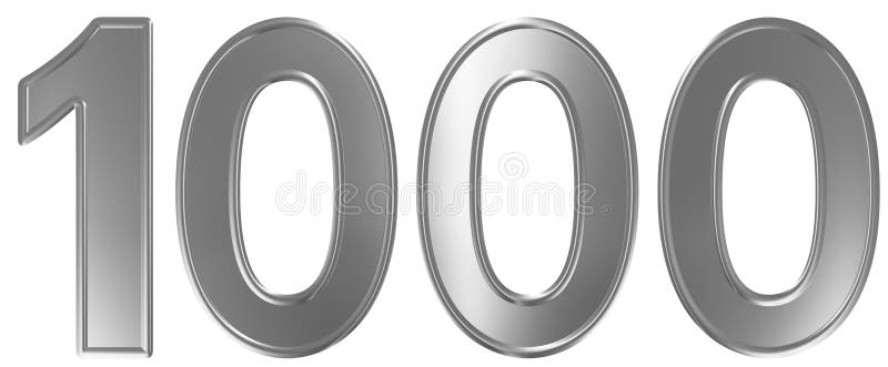 Numeral 1000 One Thousand Isolated On White Background 3d Render Stock Illustration Illustration Of 1000 Concept
