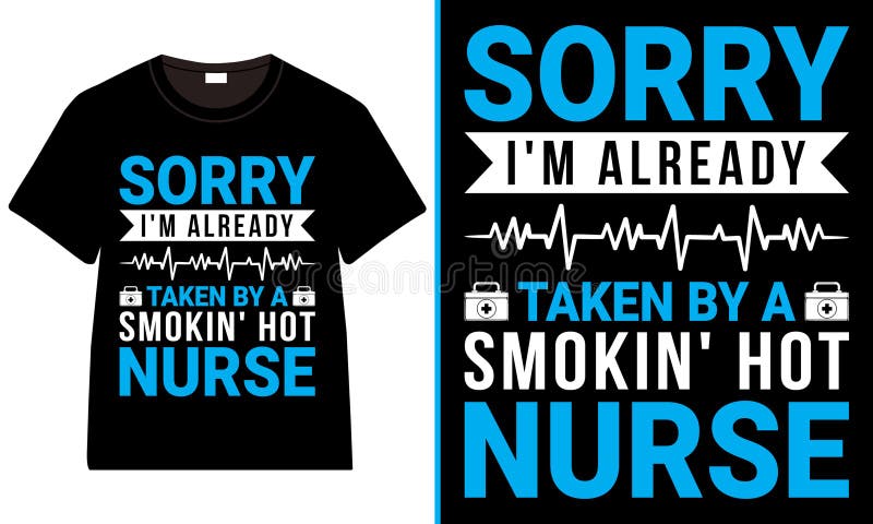 Smokin Hot Nurse T-Shirt Smokin Hot Nurse T-Shirt