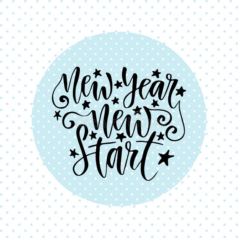 Ny start för nytt år Inspirerande och motivational handskrivet citationstecken Kort för vektorkalligrafihälsning vektor illustrationer Ny start för nytt år Inspirerande och motivational handskrivet citationstecken Kort för vektorkalligrafihälsning vektor illustrationer