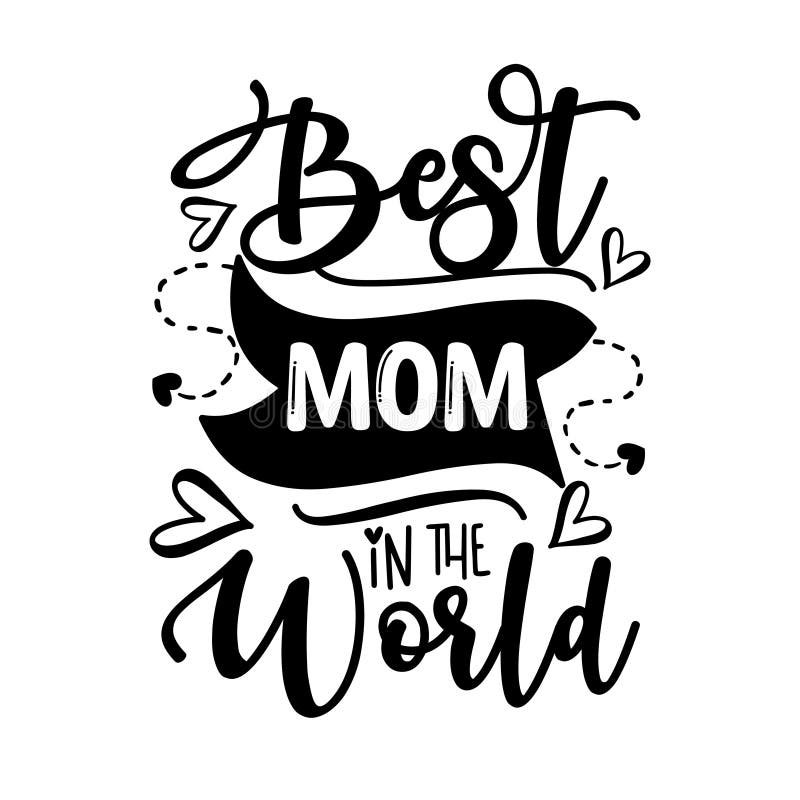 Best mom ever lettering for mothers day Royalty Free Vector