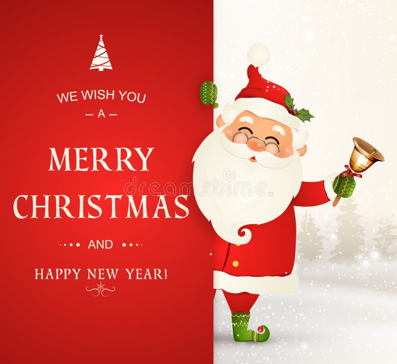 We Wish you a Merry Christmas. Happy new year. Santa Claus character with big signboard. Merry Santa Clause with jingle bell. Holiday greeting card with Christmas snow. Isolated vector illustration. We Wish you a Merry Christmas. Happy new year. Santa Claus character with big signboard. Merry Santa Clause with jingle bell. Holiday greeting card with Christmas snow. Isolated vector illustration