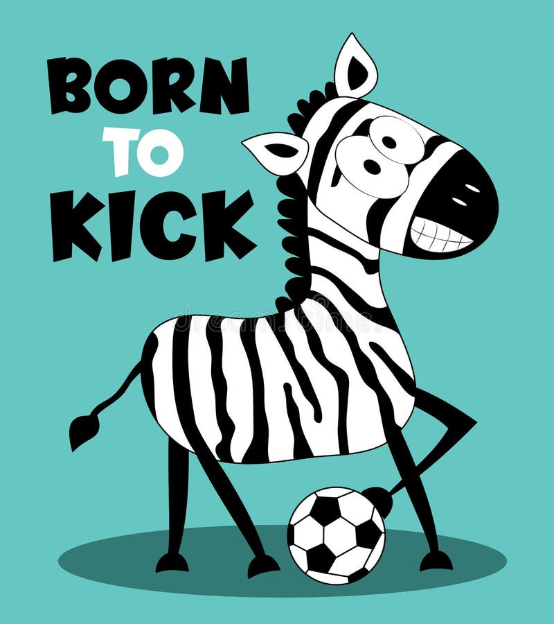 Născută să lovească sloganul cu zebra amuzantă și mingea de fotbal. royalty free illustration