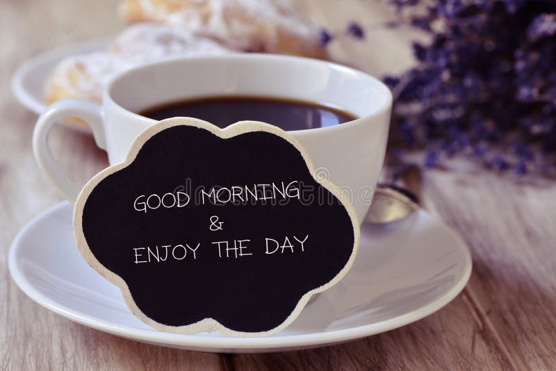 O Bom Dia Do Café Da Manhã E Do Texto E Aprecia O Dia Imagem de Stock - Imagem de moldado, cumprimento: 65430045 O Bom Dia Do Café Da Manhã E Do Texto E Aprecia O Dia Imagem de Stock - Imagem de moldado, cumprimento: 65430045