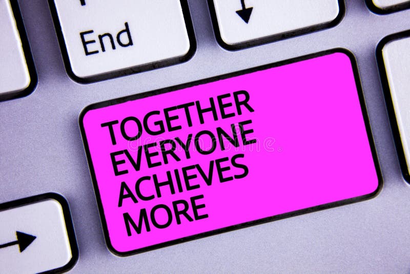 Handwriting text Together Everyone Achieves More. Concept meaning Teamwork Cooperation Attain Acquire Success Keyboard purple key Intention create text computer message paper essay. Handwriting text Together Everyone Achieves More. Concept meaning Teamwork Cooperation Attain Acquire Success Keyboard purple key Intention create text computer message paper essay