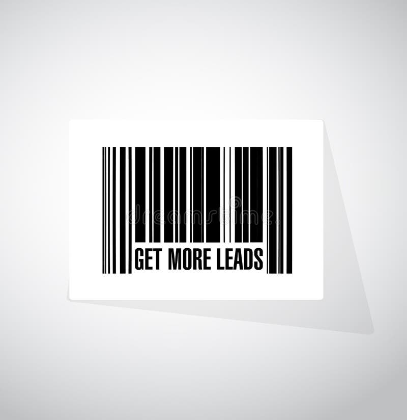 Get More Leads barcode sign illustration design graphic. Get More Leads barcode sign illustration design graphic