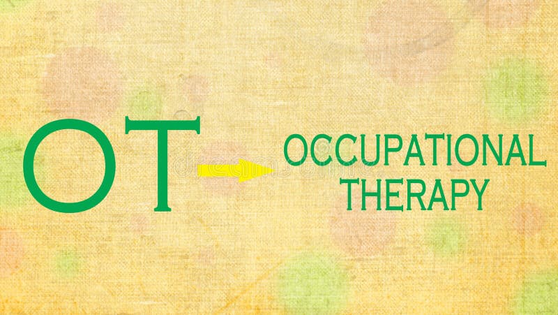 Occupational Therapy- OT stock illustration. Illustration of medical -  91009028