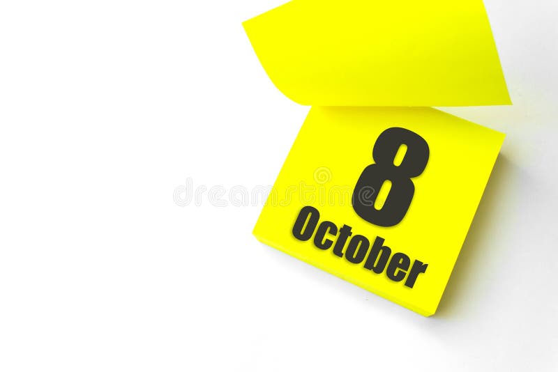 October 8th. Day 8 of Month, Calendar Date. CloseUp Blank Yellow Paper