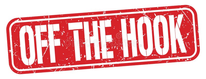 OFF the HOOK Text Written on Red Stamp Sign Stock Illustration