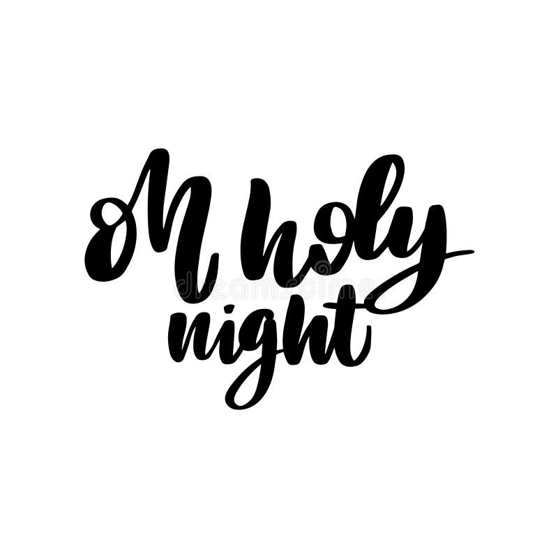 Oh Holy Night Stock Illustrations – 87 Oh Holy Night Stock Illustrations,  Vectors & Clipart - Dreamstime