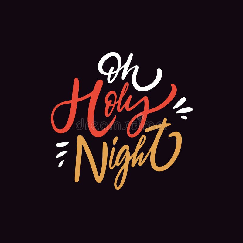 Oh Holy Night Stock Illustrations – 87 Oh Holy Night Stock Illustrations,  Vectors & Clipart - Dreamstime