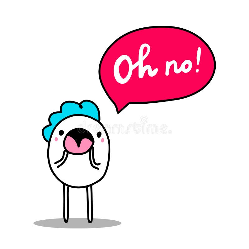 Oh No Hand Drawn Vector Illustration In Cartoon Comic Style Stock  Illustration - Illustration Of Drawn, Quote: 160457789