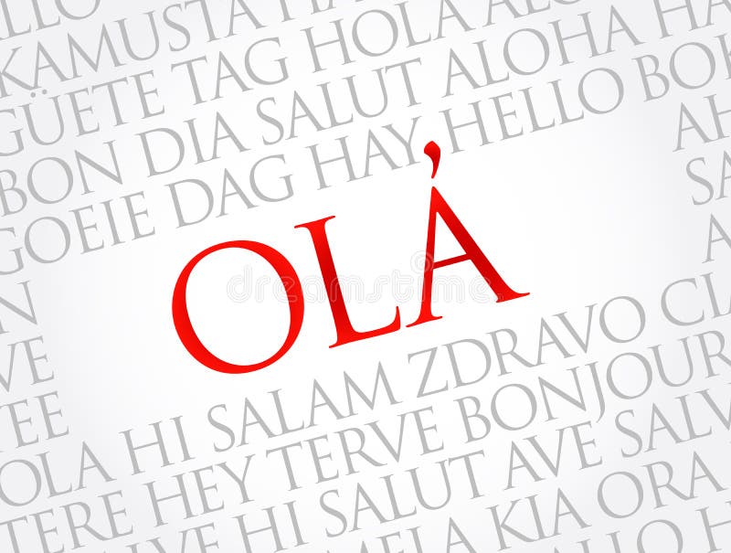 Ola Hola Saludo En Portugués Nubes De Palabras En Diferentes Idiomas Stock  de ilustración - Ilustración de portugués, brasil: 207129312