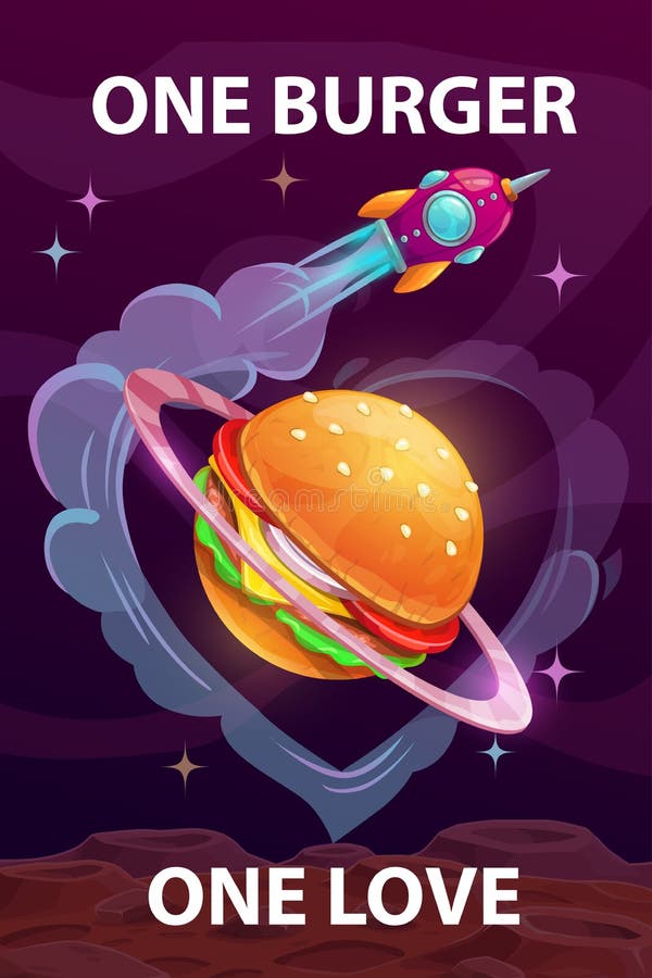 One burger, one love. Funny cartoon motivation food poster with giant burger planet. vector illustration One burger, one love. Funny cartoon motivation food poster with giant burger planet. vector illustration