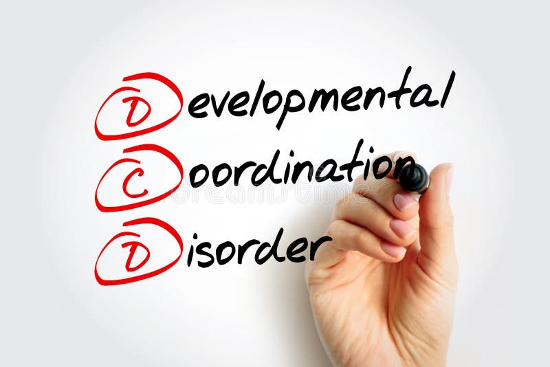 DCD Developmental Coordination Disorder - lifelong condition that makes it hard to learn motor skills and coordination, acronym text with marker. DCD Developmental Coordination Disorder - lifelong condition that makes it hard to learn motor skills and coordination, acronym text with marker