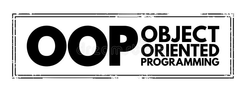 OOP Object-oriented programming - based on the concept of objects, which can contain data and code, acronym text stamp concept royalty free illustration