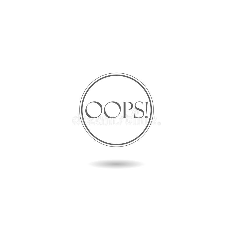 OOPS! Warning sign with shadow royalty free illustration