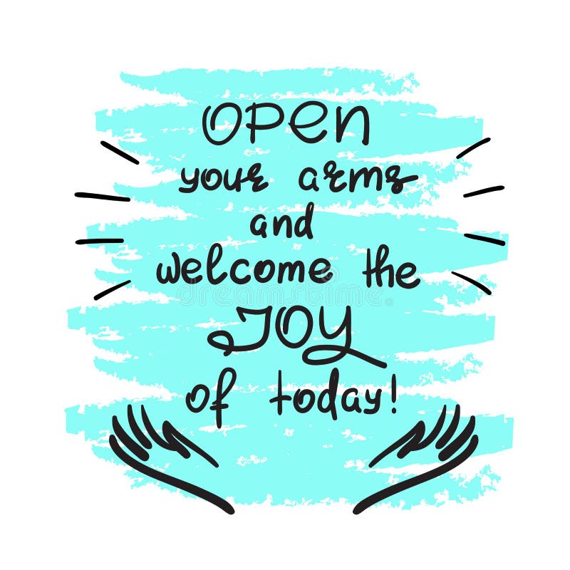 Welcome with open arms, English expression meaning