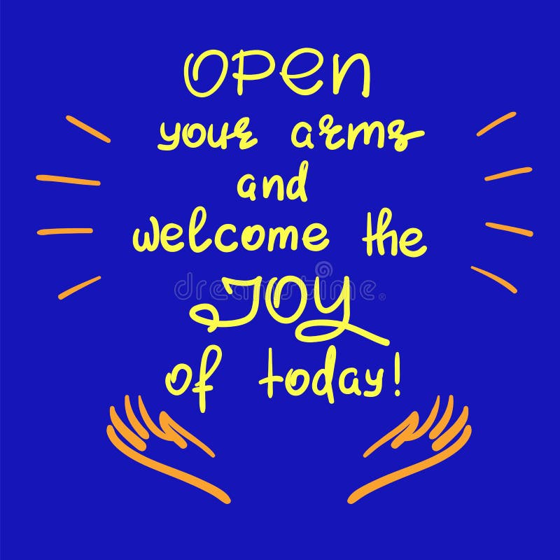 Welcome with open arms, English expression meaning