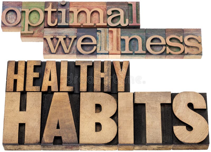 Optimal wellness and healthy habits