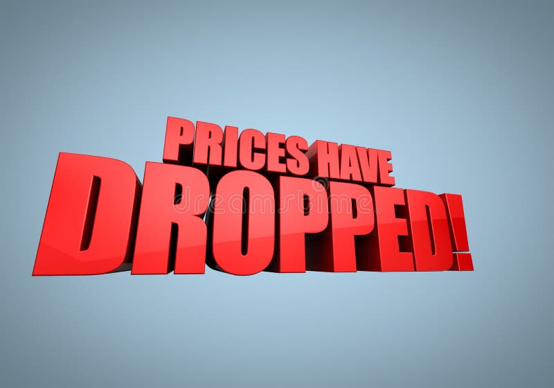 Three dimensional illustration in red saying, prices have dropped, isolated on light blue background. Three dimensional illustration in red saying, prices have dropped, isolated on light blue background.