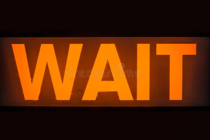 Orange Pedestrian Wait Sign