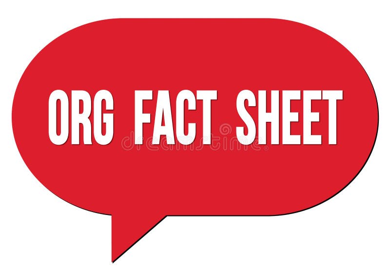 ORG FACT SHEET text written in a red speech bubble royalty free illustration.